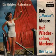 Bob Moore - Auf Wiedersehen Marlene