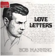 Bob Manning - Love Letters