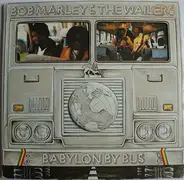 Bob Marley & The Wailers - Babylon by Bus