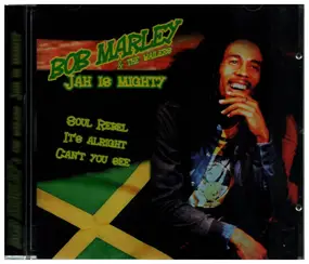 Bob Marley - Jah Is Mighty