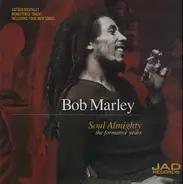 Bob Marley & The Wailers - Soul Almighty