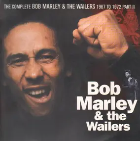 Bob Marley - The Complete Wailers 1967-1972 Part II