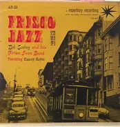Bob Scobey's Frisco Band , Clancy Hayes - Frisco Jazz