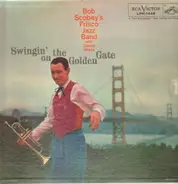 Bob Scobey's Frisco Band With Clancy Hayes - Swingin' On The Golden Gate