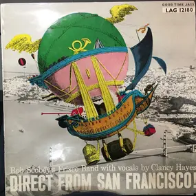 Bob Scobey's Frisco Band - Direct From San Francisco!