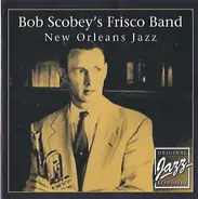 Bob Scobey's Frisco Band - New Orleans Jazz