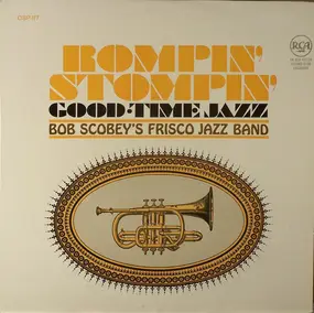 Bob Scobey's Frisco Band - Rompin' Stompin' Good-Time Jazz