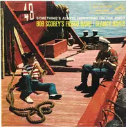Bob Scobey's Frisco Band - Something's Always Happening On The River