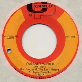Bob Seger - Vagrant Winter / Very Few