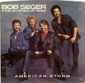 Bob Seger - American Storm
