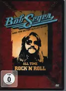 Bob Seger And The Silver Bullet Band - All Time Rock 'N' Roll