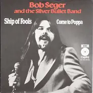 Bob Seger And The Silver Bullet Band - Ship Of Fools