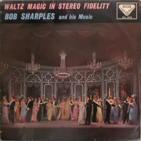 Bob Sharples - Waltz Magic In Stereo Fidelity