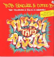 Bob Sinclar & Cutee B - Rock This Party