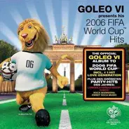 Bob Sinclar - Goleo VI Presents His Worldcup Hits 2006