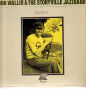 Bob Wallis & Storyville Jazzband - Easy Does It