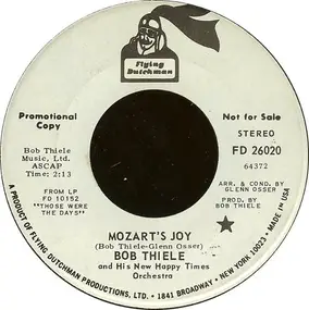 Bob Thiele - Mozart's Joy / The President's Waltz