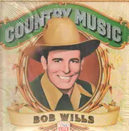 Bob Wills & His Texas Playboys - Country Music