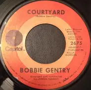 Bobbie Gentry - Courtyard / Fancy