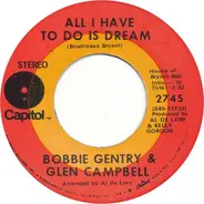 Bobbie Gentry And Glen Campbell - All I Have To Do Is Dream