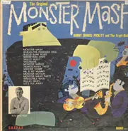 Bobby (Boris) Pickett And The Crypt-Kickers - The Original Monster Mash