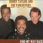 Bobby Taylor & The Vancouvers - Find My Way Back