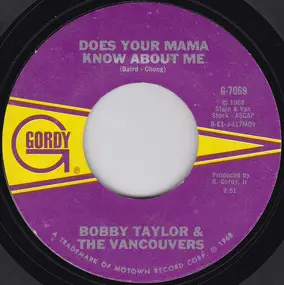 Bobby Taylor and the Vancouvers - Does Your Mama Know About Me / Fading Away