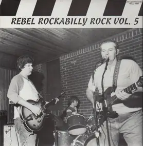 The Outlaws - Rebel Rockabilly Rock Vol. 5