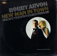 Bobby Arvon - New Man In Town