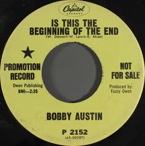Bobby Austin - Sweet Evelina / Is This The Beginning Of The End