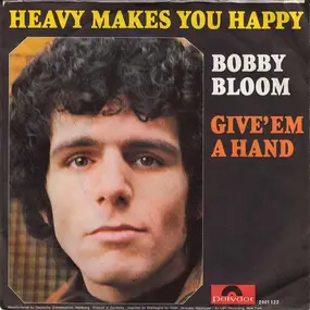 Bobby Bloom - Heavy Makes You Happy