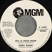Bobby Bloom - Sha La Boom Boom