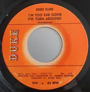 Bobby Bland - I'm Too Far Gone (To Turn Around) / If You Could Read My Mind