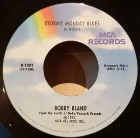 Bobby Bland - Stormy Monday Blues / Gotta Get To Know You