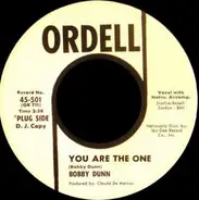 Bobby Dunn - You Are The One / Am I Too Late