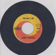 Bobby Edwards - Remember Who Brought You Here / The Way I Am