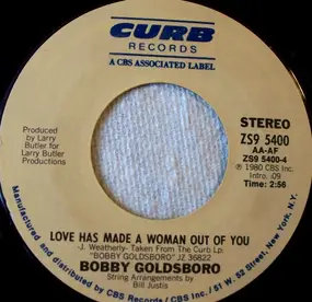 Bobby Goldsboro - Love Has Made A Woman Out Of You