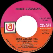 Bobby Goldsboro - Look Around You (It's Christmas Time)