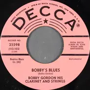 Bobby Gordon - Bobby's Blues / I Can't Give You Anything But Love