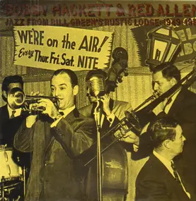 Bobby Hackett - Jazz from Bill Green's Rustic Lodge: 1949-1951