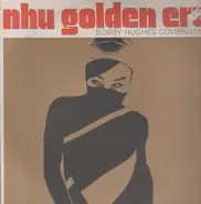 Bobby Hughes Combination - Nhu Golden Era