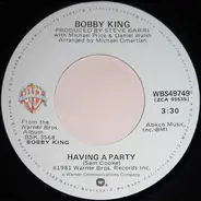 Bobby King - Having A Party
