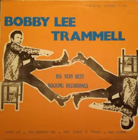 bobby lee trammell - His Very Best Recordings