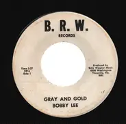 Bobby Lee - Gray And Gold