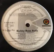 Bobby Ross Avila - La La Love