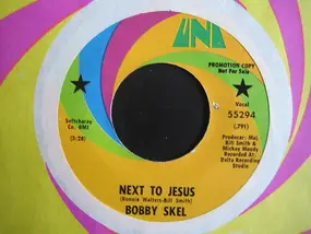 Bobby Skel - Next To Jesus / Atlanta Bound