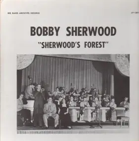 bobby sherwood - Sherwood's Forest