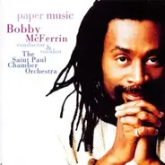 Bobby McFerrin / The Saint Paul Chamber Orchestra - Paper Music