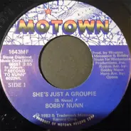 Bobby Nunn - She's Just A Groupie