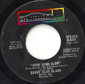 Bobby 'Blue' Bland - Goin' Down Slow / Up And Down World